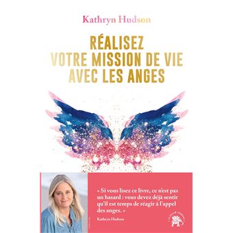 Réalisez votre mission de vie avec les anges.